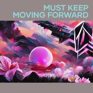 Vale的專輯Must Keep Moving Forward