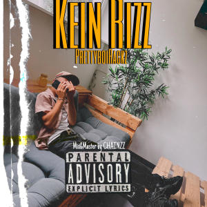收聽PrettyboiRackz的Kein Rizz (Explicit)歌詞歌曲