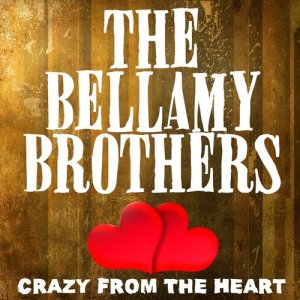 ดาวน์โหลดและฟังเพลง You'll Never Be Sorry (Rerecorded) พร้อมเนื้อเพลงจาก The Bellamy Brothers