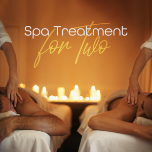 Album Spa Treatment for Two (Spa Music for Couples) from Spa Music Zone