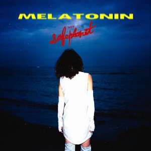 อัลบัม นอนไม่หลับ (Melatonin) ศิลปิน safeplanet