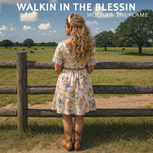Album Walkin in the Blessin from Mocha