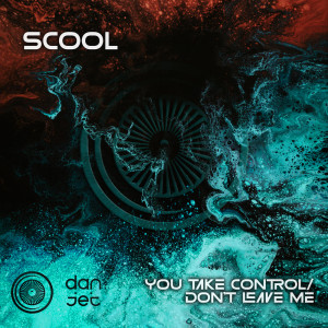 Listen to Don't Leave Me (Original Mix) song with lyrics from Scool