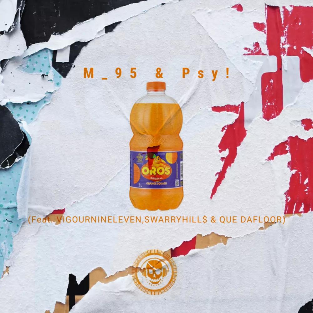OROS (feat. Psychedelic Sasquatch, SwarrayHill$, Que Dafloor & Vigournineleven)