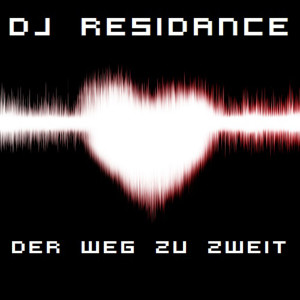 Album Der Weg zu zweit from DJ Residance