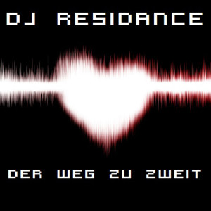 Listen to Der Weg zu zweit (Dance Mix Instrumental) song with lyrics from DJ Residance
