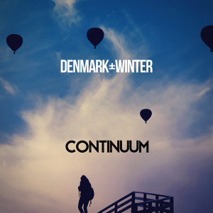 ดาวน์โหลดและฟังเพลง Continuum พร้อมเนื้อเพลงจาก Denmark + Winter