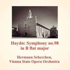 Vienna State Opera Orchestra [Orchestra]的專輯Haydn: Symphony No.98 in B Flat Major