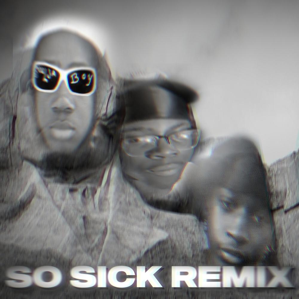 So Sick (feat. Young Beny & IbSlimey) (So Sick Remix|Explicit)