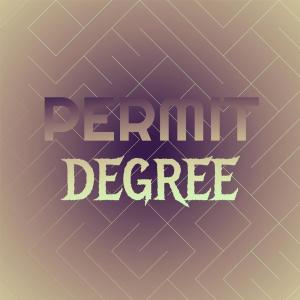 อัลบัม Permit Degree ศิลปิน Various