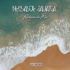 ดาวน์โหลดและฟังเพลง Na Beira do Mar พร้อมเนื้อเพลงจาก Predador Jamaica
