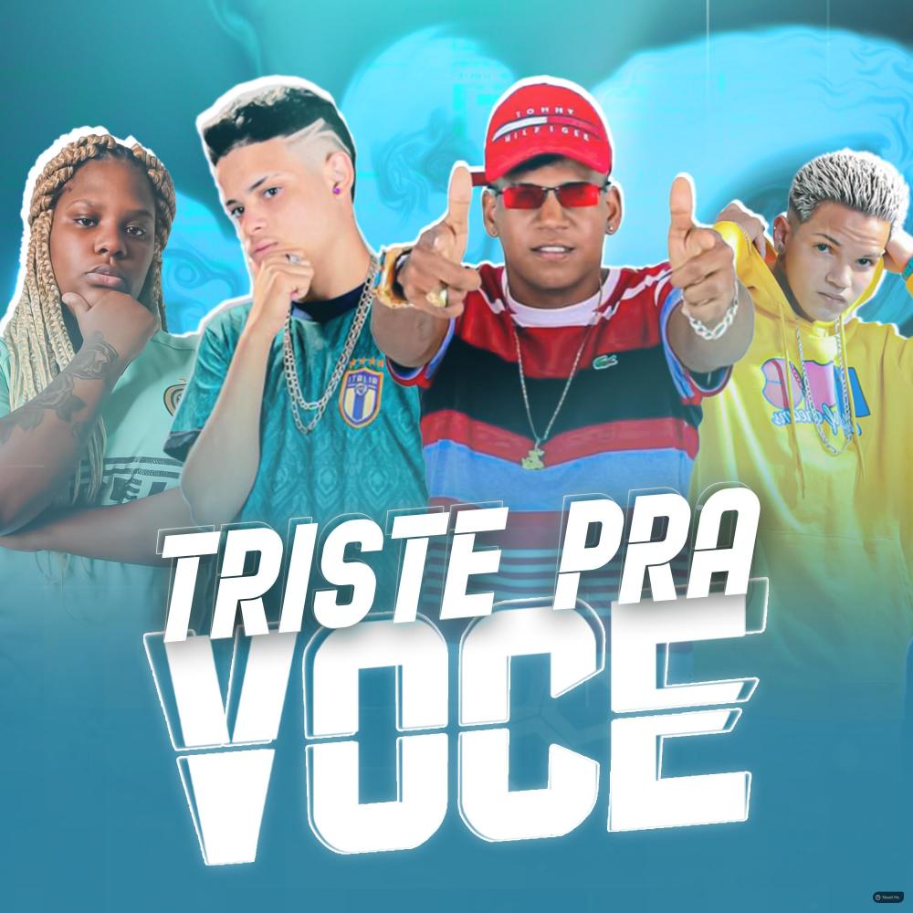 Triste pra Você (feat. MC Myres)