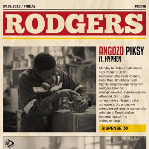 ดาวน์โหลดและฟังเพลง Rodgers (feat. Mfumu Hyphen) พร้อมเนื้อเพลงจาก PiksyMw