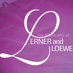 Alan Jay Lerner的專輯The Musicality of Lerner and Loewe