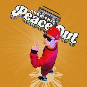 Drew This的專輯Peace Out