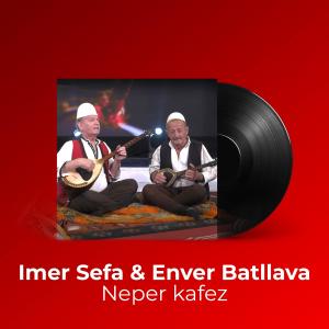 ดาวน์โหลดและฟังเพลง Neper kafez พร้อมเนื้อเพลงจาก Imer Sefa