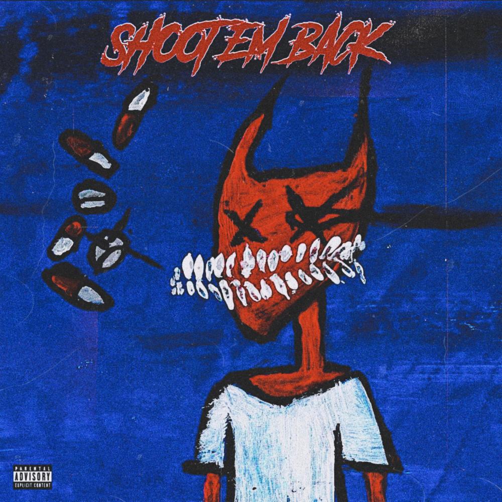 Shoot Em Back (Explicit)