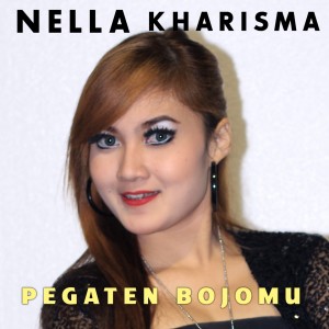 Dengarkan lagu Pegaten Bojomu nyanyian Nella Kharisma dengan lirik
