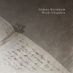 Tomas Wilhelm的專輯Words Unspoken