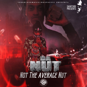 อัลบัม Not the Average Nut ศิลปิน Da Nut