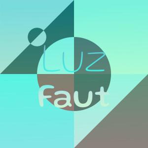 Album Luz Faut oleh Various
