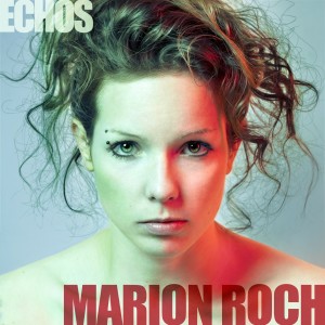收聽Marion Roch的Echos歌詞歌曲