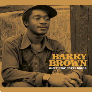 Barry Brown的專輯Can't Stop Natty Dread