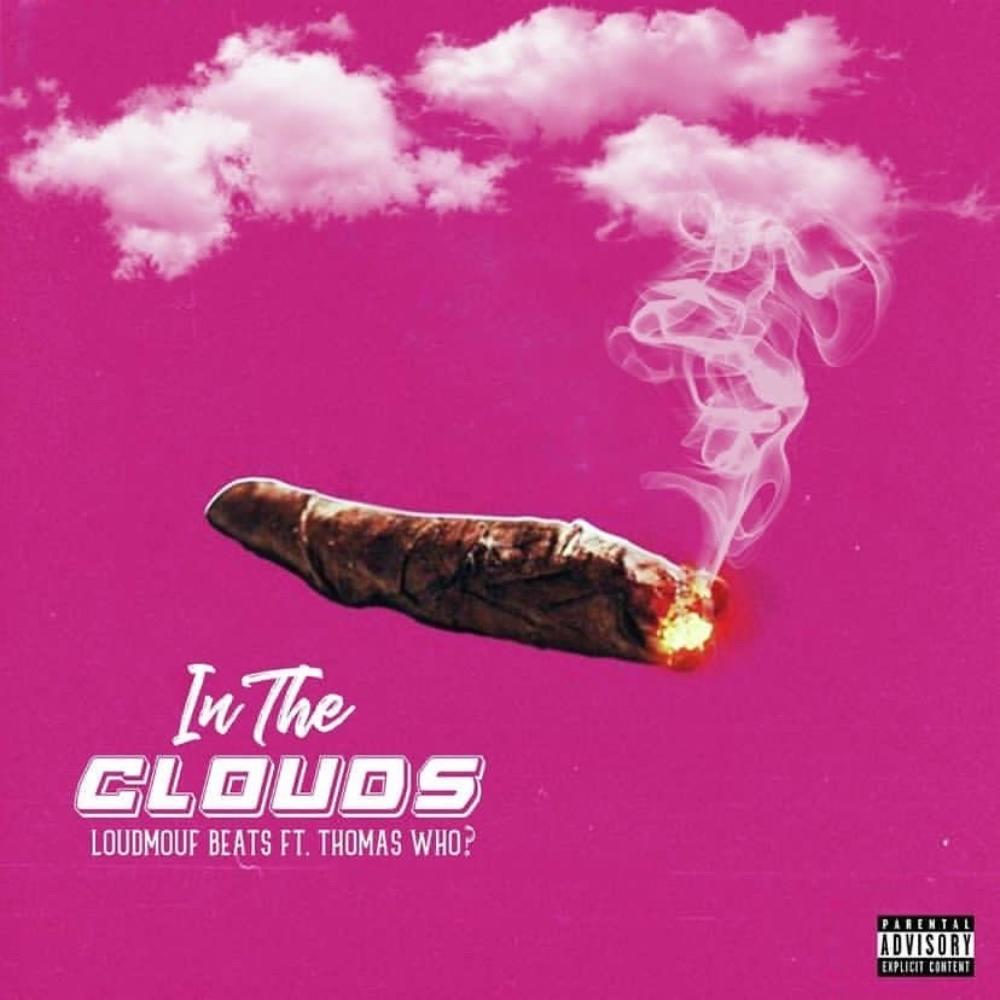 In The Clouds (Explicit)
