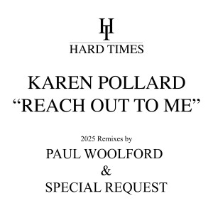 收聽Karen Pollard的Reach Out To Me (Paul Woolford Remix)歌詞歌曲