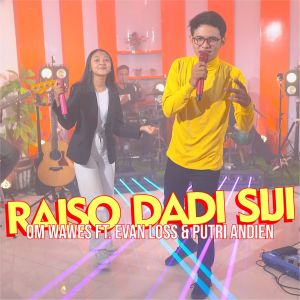 Dengarkan Raiso Dadi Siji lagu dari Om Wawes dengan lirik
