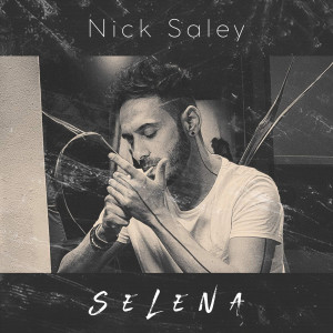 Album Selena from Nick Saley