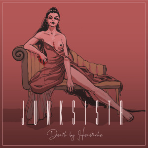 Album Death By Heartache from Junksista