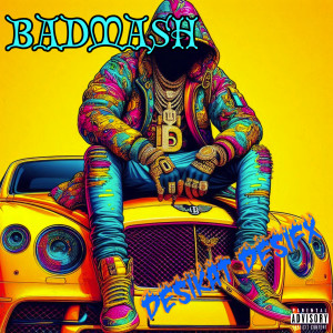 收聽Desikat的Badmash 2歌詞歌曲