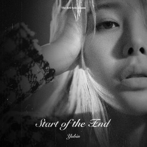 อัลบัม Start of the End ศิลปิน Yubin