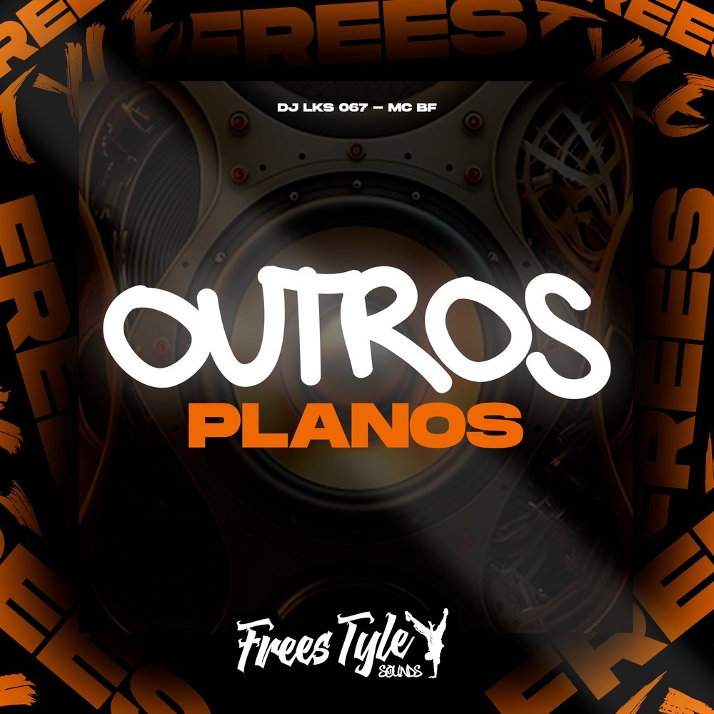 Outros Planos (Explicit)