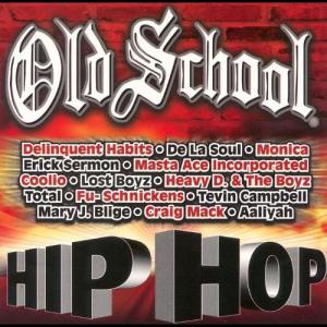 Album Old School Hip HoP oleh Various