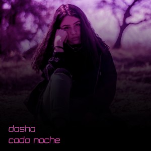 Dasha的專輯Cada Noche