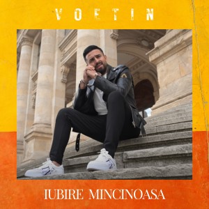 Listen to Iubire mincinoasa song with lyrics from Voetin