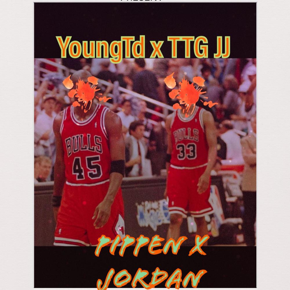 Pippen x Jordan (feat. TTGJJ) (Explicit)