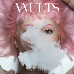 收聽Vaults的Midnight River (Theo Kottis Remix)歌詞歌曲