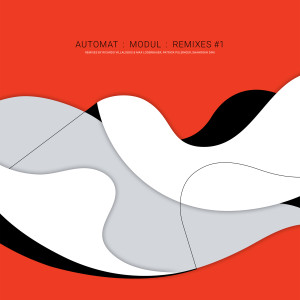 Automat的专辑Modul Remixes #1 (incl. remixes by Ricardo Villalobos & Max Loderbauer / Patrick Pulsinger / Shahrokh Dini)