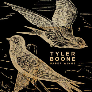 Dengarkan Paper Wings lagu dari Tyler Boone dengan lirik