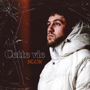 收聽Nevon的Cette vie (Explicit)歌詞歌曲