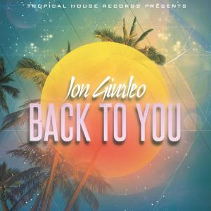 Album Back To You oleh Jon Giurleo