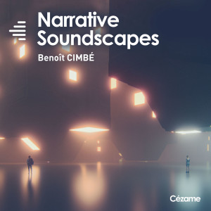อัลบัม Narrative Soundscapes ศิลปิน Benoît Cimbé