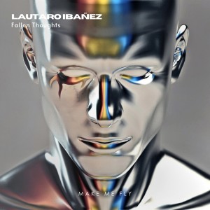 Listen to Fallen Thoughts (Original Mix) song with lyrics from Lautaro Ibañez