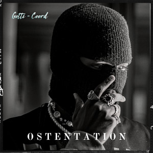 Dengarkan Ostentation (Explicit) lagu dari GOTTI (BR) dengan lirik