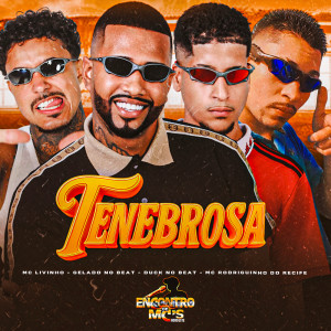 อัลบัม Tenebrosa ศิลปิน Gelado No Beat