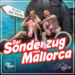 Die Fufffies的專輯Der Sonderzug nach Mallorca