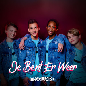 Listen to Je Bent Er Weer song with lyrics from T-Square